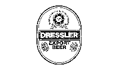 DRESSLER EXPORT BEER DRESSLER BRAUEREI GMBH BREMEN RING BRAND SINCE 1871