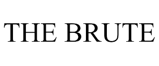 THE BRUTE