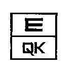 E QK