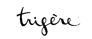 TRIGERE