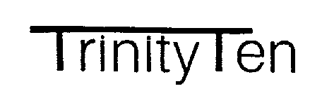 TRINITY TEN