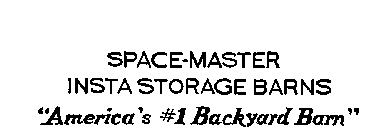 SPACE-MASTER INSTA STORAGE BARNS 