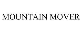 MOUNTAIN MOVER