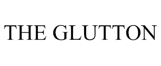 THE GLUTTON