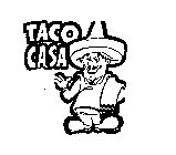 TACO CASA