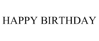 HAPPY BIRTHDAY