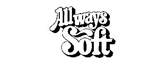 ALLWAYS SOFT