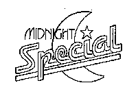 MIDNIGHT SPECIAL