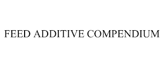 FEED ADDITIVE COMPENDIUM
