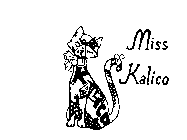 MISS KALICO