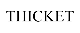 THICKET