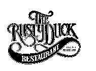 THE RUSTY DUCK RESTAURANTEST. 1873 RE-EST. 1975