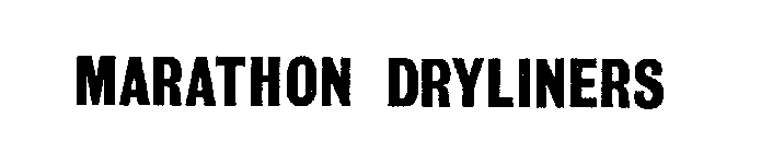 MARATHON DRYLINERS