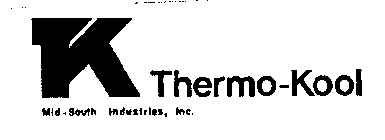 THERMO-KOOL TK MID-SOUND INDUSTRIES, INC.