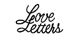 LOVE LETTERS