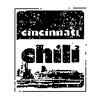 CINCINNATI CHILI
