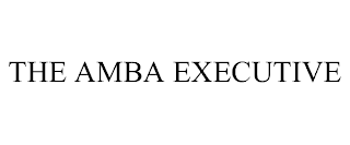 THE AMBA EXECUTIVE