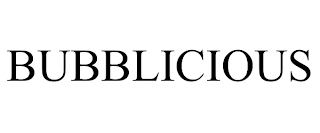 BUBBLICIOUS