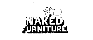 NAKED FURNITURE