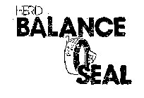 HERD BALANCE SEAL