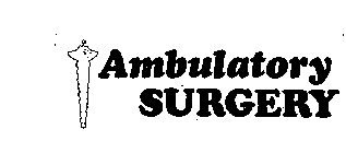 AMBULATORY SURGERY