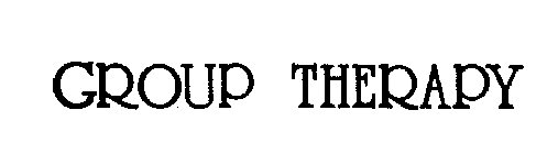 GROUP THERAPY