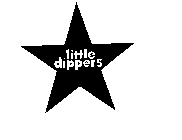 LITTLE DIPPERS