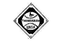 THOROBRED LEAGUE