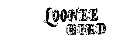LOONEE BIRD