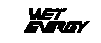 WET ENERGY