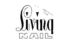 LIVING NAIL