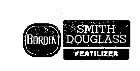 BORDEN SMITH DOUGLASS FERTILIZER