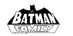 BATMAN FAMILY