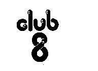 CLUB 8