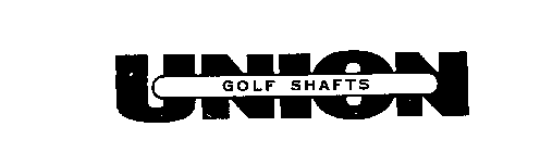 UNION GOLF SHAFTS