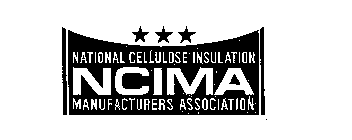 NCIMA NATIONAL CELLULOSE INSULATION MANUFACTURES ASSOCIATION