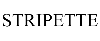 STRIPETTE