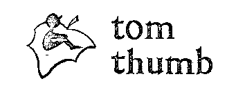 TOM THUMB