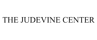 THE JUDEVINE CENTER