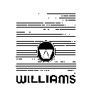 W WILLIAMS