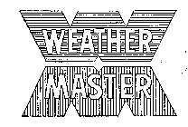 WEATHER MASTER