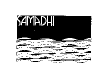 SAMADHI