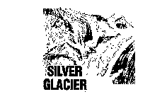 SILVER GLACIER