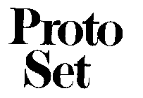 PROTO SET