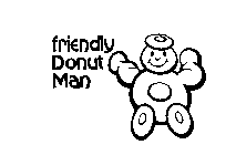 FRIENDLY DONUT MAN