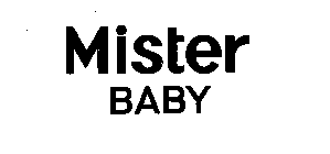 MISTER BABY