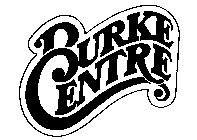 BURKE CENTRE