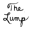 THE LUMP