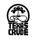 TEXAS CRUDE