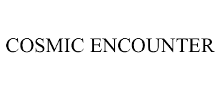 COSMIC ENCOUNTER